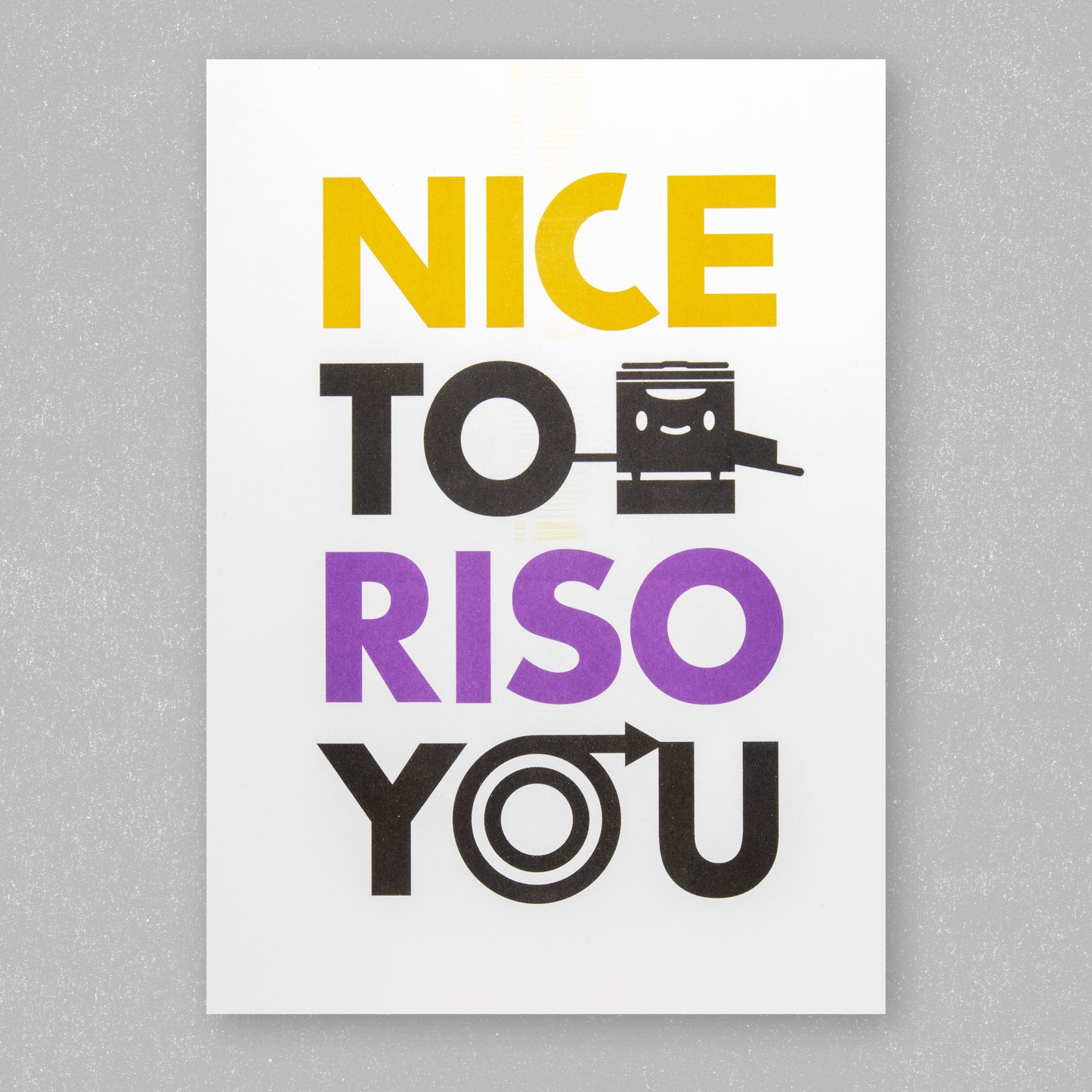 Nice to riso you! Postkarte, A4 oder A3