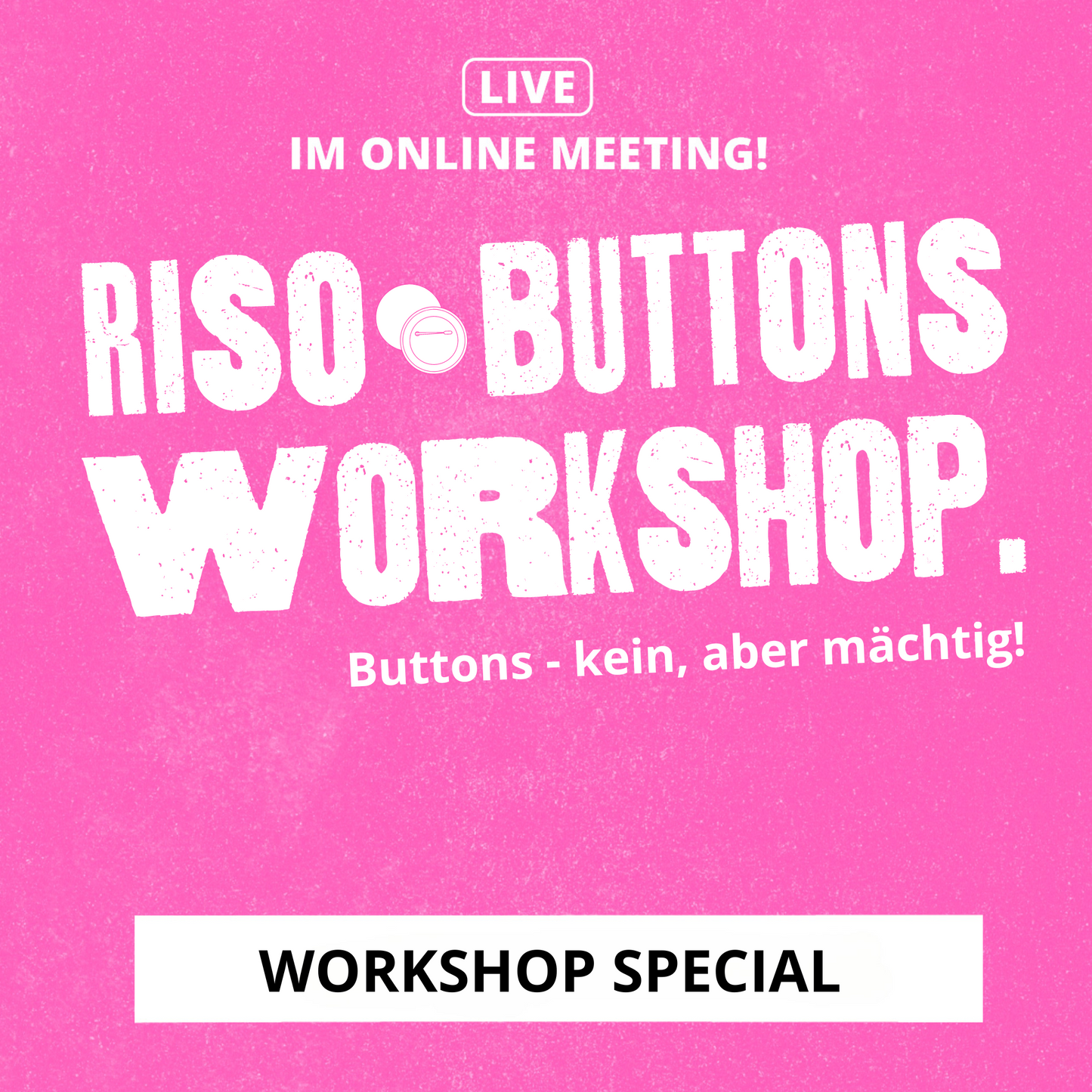 Riso Buttons Workshop - 16.02.24