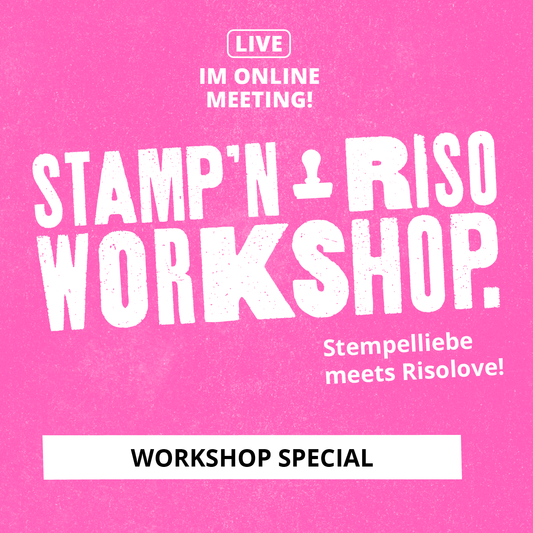 Stamp’n Riso Workshop – 3. Mai