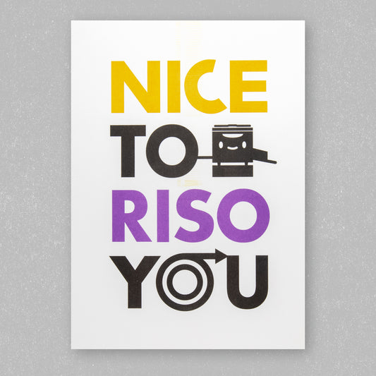 Nice to riso you! Postkarte, A4 oder A3